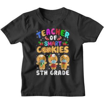 Teacher Of Smart Cookies 5Th Grade Christmas Gingerbread Youth T-shirt - Thegiftio UK