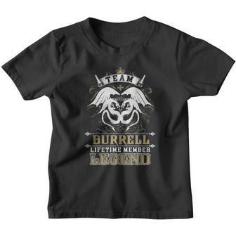 Team Burrell Lifetime Member Legend -Burrell T Shirt Burrell Hoodie Burrell Family Burrell Tee Burrell Name Burrell Lifestyle Burrell Shirt Burrell Names Youth T-shirt - Thegiftio UK