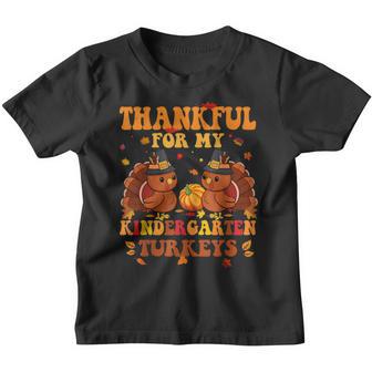 Thankful For My Kindergarten Turkeys Autumnthanksgiving Youth T-shirt - Thegiftio UK