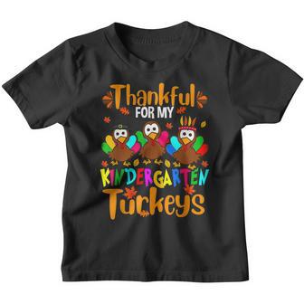 Thankful For My Kindergarten Turkeys Thanksgiving Teacher Youth T-shirt - Thegiftio UK