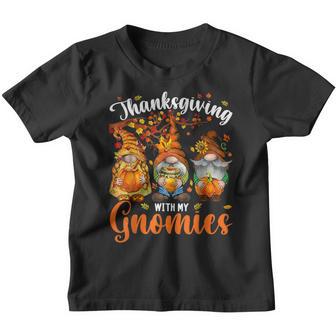 Thanksgiving With My Gnomies Funny Autumn Gnomes Lover Youth T-shirt - Thegiftio UK