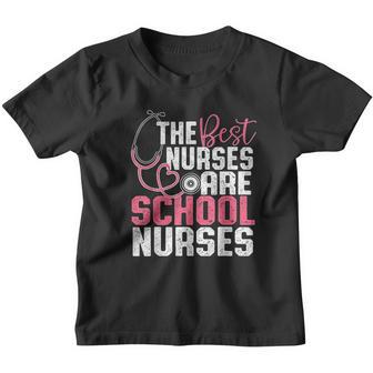 The Best Nurses Are School Nurses Cute School Nurse Design Youth T-shirt - Thegiftio UK