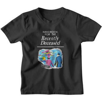 The Handbook Recently Deceased Youth T-shirt - Thegiftio UK