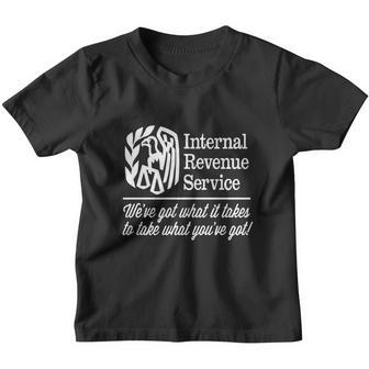 The Irs Weve Got What It Takes Youth T-shirt - Thegiftio UK