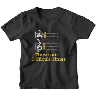 These Are Difficult Times Pun Parody Youth T-shirt - Thegiftio UK