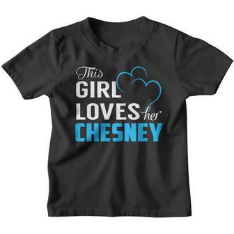 This Girl Loves Her Chesney Name Shirts Youth T-shirt - Thegiftio UK