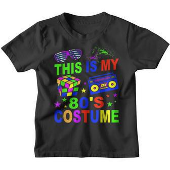 This Is My 80S Costume 80S Party Born In The 80S Youth T-shirt - Thegiftio UK