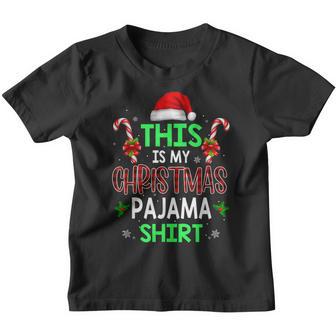 This Is My Christmas Christmas Pajama Naughty Kids Youth T-shirt - Thegiftio UK