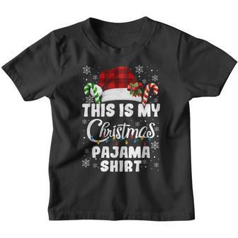 This Is My Christmas Pajama Funny Family Matching Xmas Youth T-shirt - Thegiftio UK
