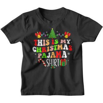 This Is My Christmas Pajama Women Men Kids Xmas Gifts Youth T-shirt - Thegiftio UK