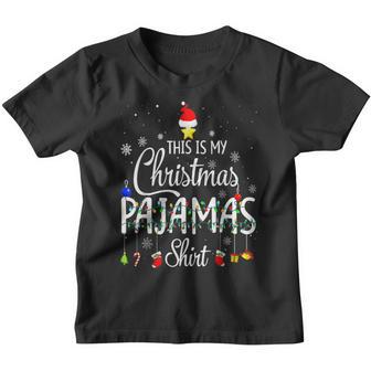 This Is My Christmas Pajama Xmas Lights Funny Holiday Youth T-shirt - Thegiftio UK