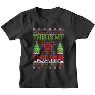 This Is My Firefighter Xmas Pajama Ugly Sweater Christmas Cute Gift Youth T-shirt - Monsterry