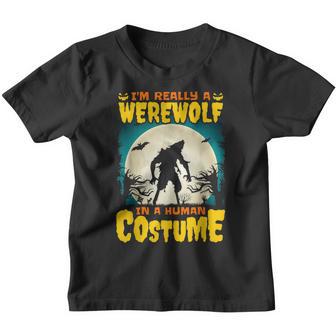 This Is My Human Costume Im Really A Werewolf Halloween Youth T-shirt - Thegiftio UK