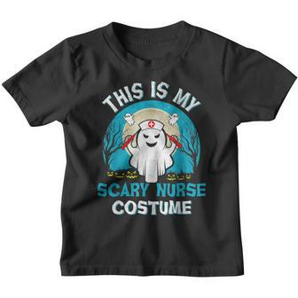 This Is My Scary Nurse Costume Halloween Funny Nursing Women Youth T-shirt - Thegiftio UK