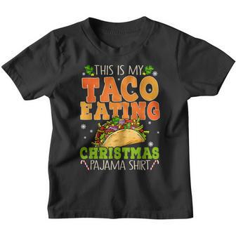 This Is My Taco Eating Christmas Pajama Youth T-shirt - Thegiftio UK