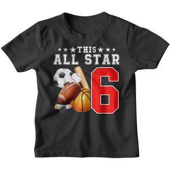 This Star Is 6 Years Old For Boy Kids Birthday Sport Party Youth T-shirt - Thegiftio UK