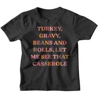 Turkey Gravy Beans And Rolls Let Me See That Casserole V4 Youth T-shirt - Thegiftio UK