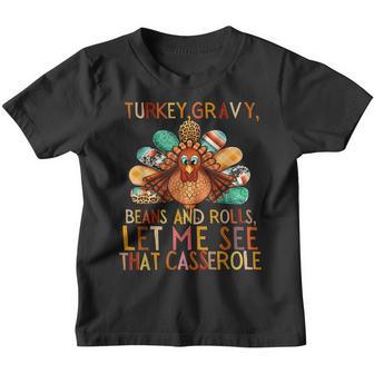 Turkey Gravy Beans And Rolls Let Me See That Casserole V5 Youth T-shirt - Thegiftio UK