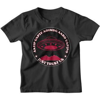 Ufos Uaps Just Trust Us Youth T-shirt - Thegiftio UK