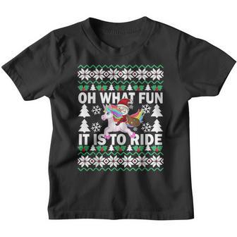 Ugly Christmas Oh What Fun It Is To Ride Unicorn Gifts Boys Youth T-shirt - Thegiftio UK