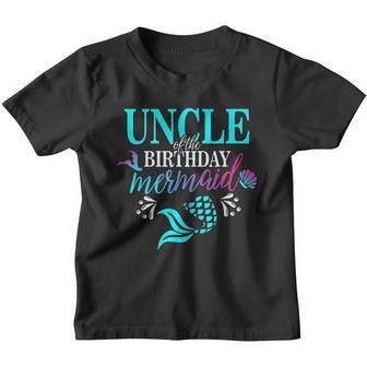 Uncle Of The Birthday Mermaid Matching Family Youth T-shirt - Thegiftio UK