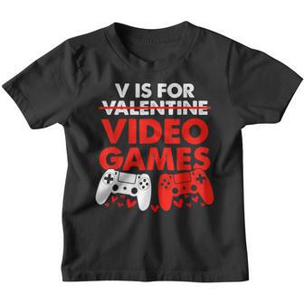 V Is For Video Games Boy Men Gift Funny Valentines Day Youth T-shirt - Thegiftio UK