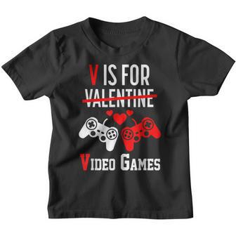 V Is For Video Games Funny Valentines Day Gamer Boy Men Youth T-shirt - Thegiftio UK