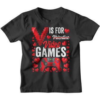 V Is For Video Games Funny Valentines Day Gamer For Him Men Youth T-shirt - Thegiftio UK
