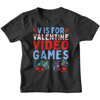 V Is For Video Games Hearts Happy Valentines Day Boys Men Youth T-shirt - Seseable