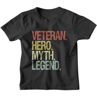 Veteran Hero Myth Legend Meaningful Gift Youth T-shirt - Monsterry