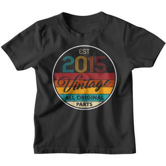 Vintage 2015 All Original Parts 8Th Birthday Gifts For Kids Youth T-shirt - Thegiftio UK