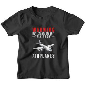 Warning May Spontaneously Start Talking About Airplanes Youth T-shirt - Thegiftio UK