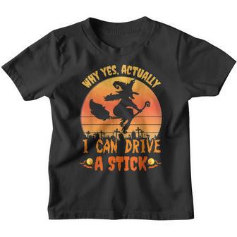 Why Yes Actually I Can Drive A Stick Halloween Witch Spooky V3 Youth T-shirt - Thegiftio UK
