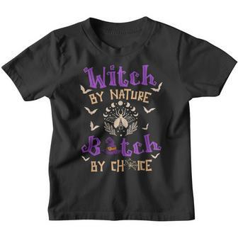 Witch By Nature Bitch By Choice Funny Halloween Costume Youth T-shirt - Thegiftio UK