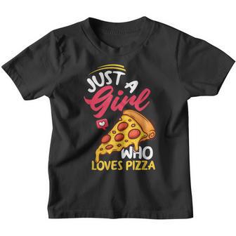 Women Just A Girl Who Loves Pizza Funny Pizza Lover Youth T-shirt - Thegiftio UK