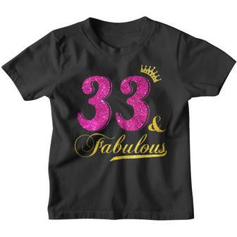 Womens 33 And Fabulous Diamond Crown Happy 33Rd Birthday Youth T-shirt - Thegiftio UK