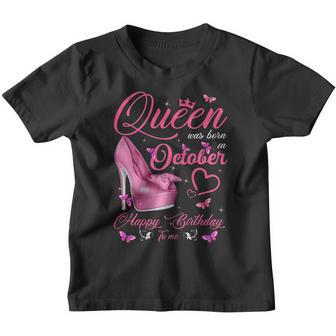 Womens A Queen Was Born In October Happy Birthday To Me Youth T-shirt - Thegiftio UK