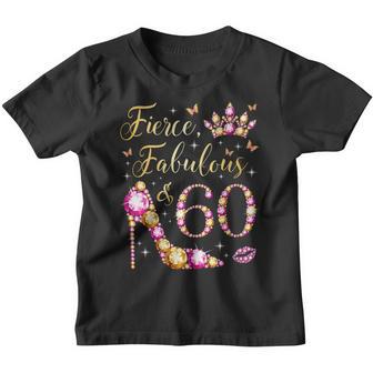 Womens Fierce Fabulous & 60 Years Old Women 60Th Birthday Party Youth T-shirt - Thegiftio UK