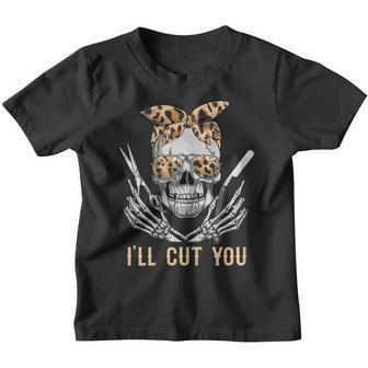 Womens Ill Cut You Hairstylist Halloween Skull Leopard Hairdresser Youth T-shirt - Thegiftio UK