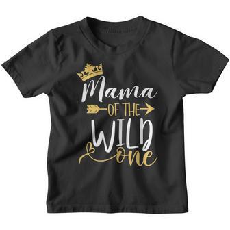 Womens Mama Of The Wild One 1St Birthday Matching First Thing Mommy Youth T-shirt - Thegiftio UK