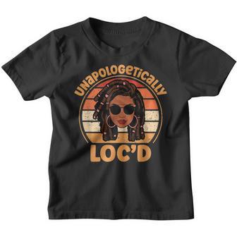 Womens Unapologetically Locd Black History Queen Melanin Youth T-shirt - Thegiftio UK