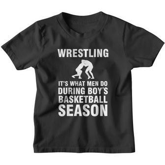 Wrestling What Men Do During Boys Basketball Season Shirt Youth T-shirt - Thegiftio UK