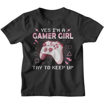Yes Im A Gamer Girl Funny Video Gamer Gifts Girls Nager Youth T-shirt - Thegiftio UK