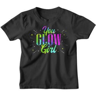 You Glow Girl Funny Retro Bright Color Party Wear Youth T-shirt - Thegiftio UK