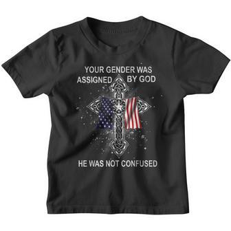 Your Gender Was Assigned By God He Was Not Confused V2 Youth T-shirt - Thegiftio UK