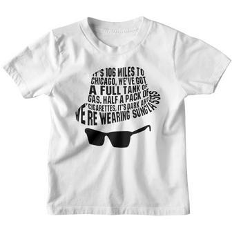 106 Miles To Chicago The Blues Brothers Youth T-shirt - Thegiftio UK