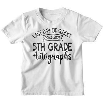2023 Last Day Of School Autograph - 5Th Grade Graduation Youth T-shirt | Mazezy