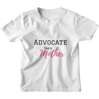 Advocate Like A Mother Youth T-shirt - Thegiftio UK
