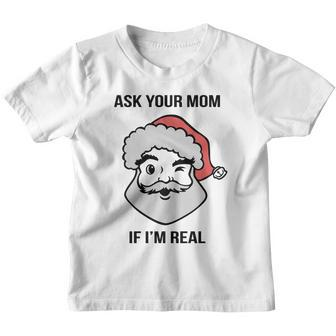 Ask Your Mom If Im Real Santa Claus Youth T-shirt - Monsterry