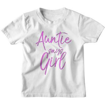Auntie Says Girl Cute Pink Gender Reveal Announcement Youth T-shirt - Thegiftio UK